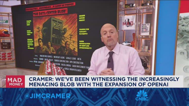 We've been witnessing the increasingly menacing blob, with the expansion of OpenAI, says Jim Cramer